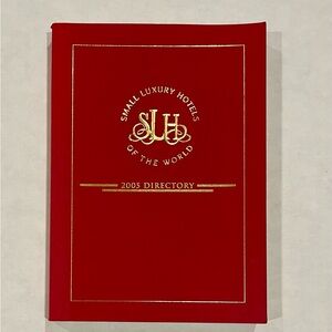 Small Luxury Hotels of the World Vintage Collectibles 2005 Directory 400 Pages